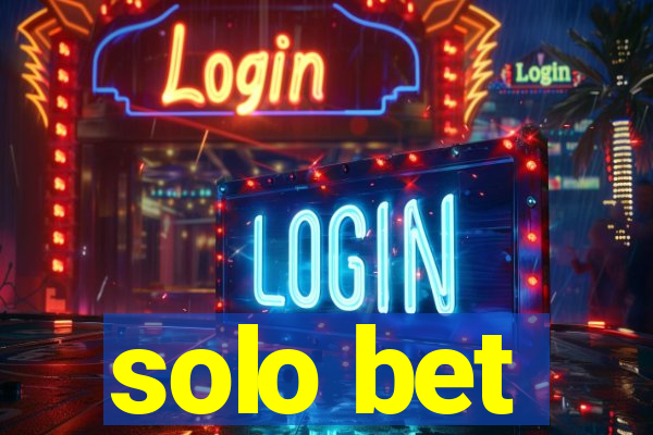 solo bet